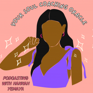Advertise your business on Your Soul Coaching Oracle Hannah yemaya