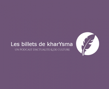 Les billets de kharYsma (LBDK)