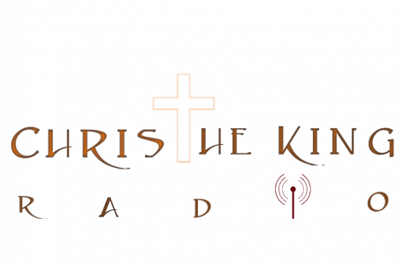 Christ The King Radio Network