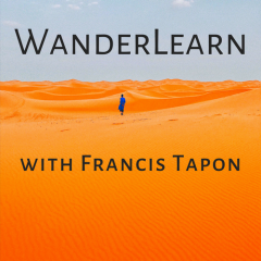 WanderLearn with Francis Tapon
